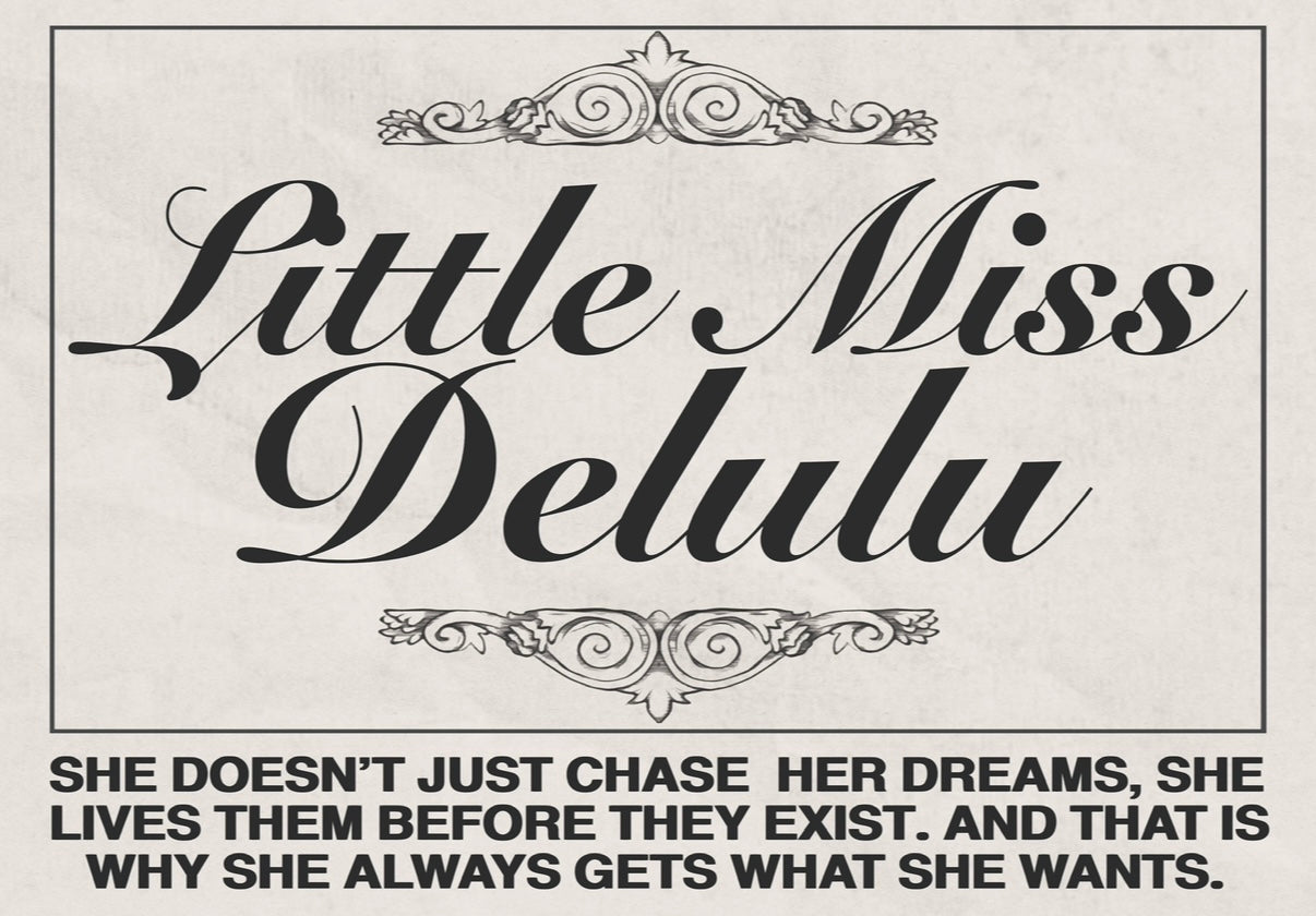 Little Miss Delulu